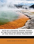 Acts of a General Nature Passed by the Fifty-First General Assembly of the State of Ohio, Volume LII
