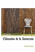 L'Education de La Democratie