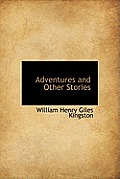 Adventures and Other Stories