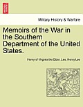 Memoirs of the War in the Southern Department of the United States.