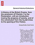 A History of the British Empire, from the accession of Charles I. to the Restoration, with an introduction tracing the progress of society, and of the