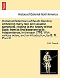 Historical Collections of South Carolina; embracing many rare and valuable pamphlets, relating history of that State, from its first discovery to its