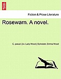 Rosewarn. a Novel. Vol. I