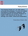 The Poetical Works of T. W. Fifth Edition, Corrected and Enlarged. to Which Are Added Inscriptionum Romanarum Delectus, and Inaugural Speech as Camden