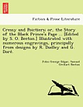 Cressy and Poictiers; Or, the Story of the Black Prince's Page ... [Edited by S. O. Beeton.] Illustrated with Numerous Engravings, Principally from De