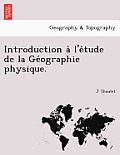 Introduction A L'e Tude de La GE Ographie Physique.