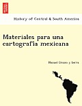 Materiales para una cartografía mexicana