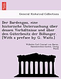 Der Bardengau, eine historische Untersuchung über dessen Verhältnisse und über den Güterbesitz der Billunger. [With a preface