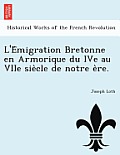 L'e Migration Bretonne En Armorique Du Ive Au Viie Sie Cle de Notre E Re.