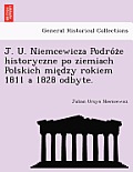 J. U. Niemcewicza Podróże historyczne po ziemiach Polskich między rokiem 1811 a 1828 odbyte.