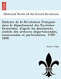 Histoire de la Révolution Française dans le département des Pyrénées-Orientales, d'après les documents inédi