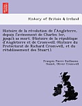 Histoire de la révolution de l'Angleterre, depuis l'avénement de Charles 1er, jusqu'à sa mort. (Histoire de la république d'An