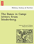 The Danes in Camp: Letters from So Nderborg.