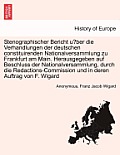 Stenographischer Bericht über die Verhandlungen der deutschen constituirenden Nationalversammlung zu Frankfurt am Main. Herausgegeben auf Beschl