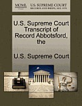 The U.S. Supreme Court Transcript of Record Abbotsford