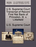 U.S. Supreme Court Transcript of Record First Nat Bank of Princeton, Ill. V. Littlefield