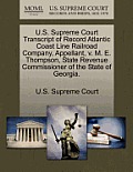 U.S. Supreme Court Transcript of Record Atlantic Coast Line Railroad Company, Appellant, V. M. E. Thompson, State Revenue Commissioner of the State of