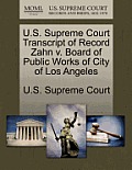 U.S. Supreme Court Transcript of Record Zahn V. Board of Public Works of City of Los Angeles