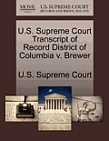 U.S. Supreme Court Transcript of Record District of Columbia V. Brewer