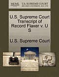 U.S. Supreme Court Transcript of Record Flaxer V. U S