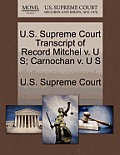 U.S. Supreme Court Transcript of Record Mitchel V. U S; Carnochan V. U S