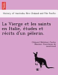 La Vierge et les saints en Italie, études et récits d'un pèlerin.