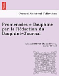 Promenades E Dauphine Par La Re Daction Du Dauphine -Journal [L. F. and X. D.]
