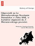 Odpowiedz Na Lo Mieros Awskiego Powstanie Poznan Skie W Roku 1848, W Kszta Cie Objas Nien Do J. Moraczewskiego Powies CI.