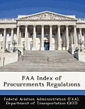FAA Index of Procurements Regulations