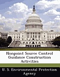 Nonpoint Source Control Guidance Construction Activities