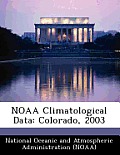 Noaa Climatological Data: Colorado, 2003