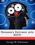 Romania's Entrance into NATO