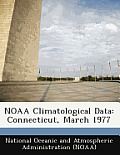 Noaa Climatological Data: Connecticut, March 1977