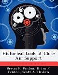 Historical Look at Close Air Support