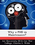 Why a PhD in Maintenance?