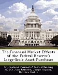The Financial Market Effects of the Federal Reserve's Large-Scale Asset Purchases