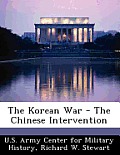The Korean War - The Chinese Intervention