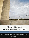 Clean Air ACT Amendments of 1990