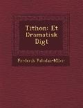 Tithon: Et Dramatisk Digt