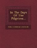 In the Days of the Pilgrims...