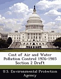 Cost of Air and Water Pollution Control 1976-1985 Section 2 Draft