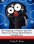Developing a Corpus Specific Stop-List Using Quantitative Comparison