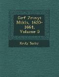 Gr F Zrinyi Mikl S, 1620-1664, Volume 5