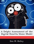 A Delphi Assessment of the Digital Rosetta Stone Model