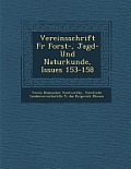 Vereinsschrift Fur Forst-, Jagd- Und Naturkunde, Issues 153-158