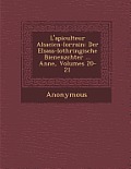 L'Apiculteur Alsacien-Lorrain: Der Elsass-Lothringische Bienenz Chter ... Ann E, Volumes 20-21