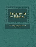 Parliamentary Debates...