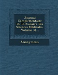 Journal Complementaire Du Dictionaire Des Sciences Medicales, Volume 31...