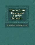 Illinois State Geological Survey Bulletin...