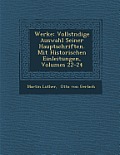 Werke: Vollst Ndige Auswahl Seiner Hauptschriften. Mit Historischen Einleitungen, Volumes 22-24